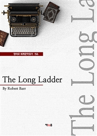 The Long Ladder (영어로 세계문학읽기 156) (커버이미지)