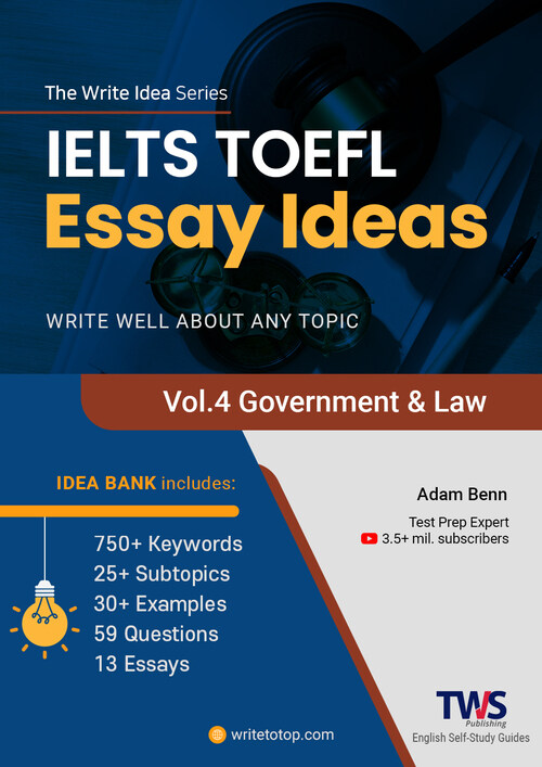 IELTS TOEFL Essay Ideas Vol.4 Government&Law -아이엘츠 토플 에세이 아이디어 Vol.4 정부와 법률 주제 (커버이미지)