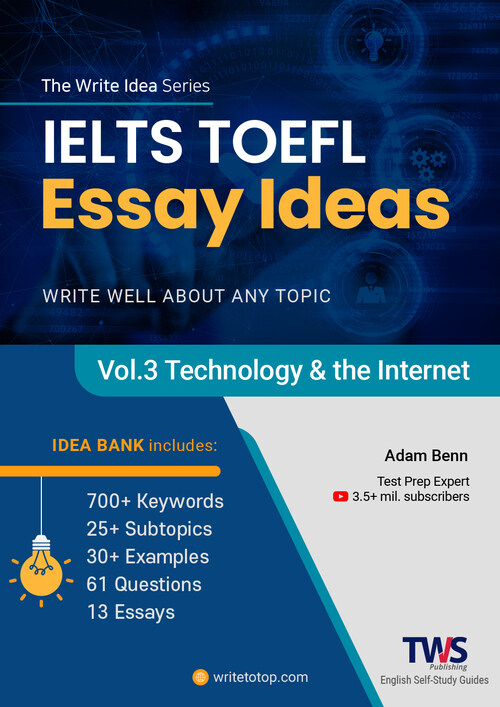 IELTS TOEFL Essay Ideas Vol.3 Technology&the Internet -아이엘츠 토플 에세이 아이디어 Vol.3 기술과 인터넷 주제 (커버이미지)